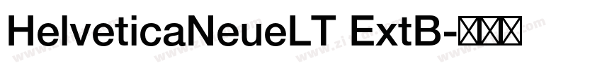 HelveticaNeueLT ExtB字体转换